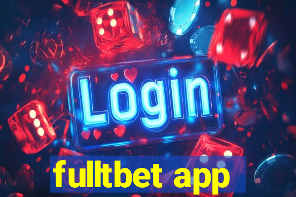 fulltbet app